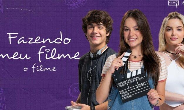 Fazendo Meu Filme: adaptação ganha data de estreia