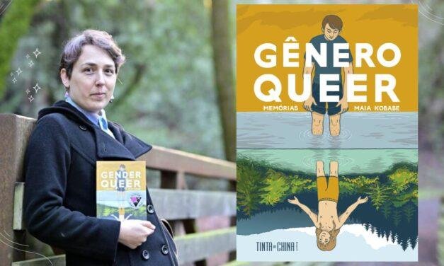 Gênero Queer | Conheça a HQ da autora Maia Kobabe