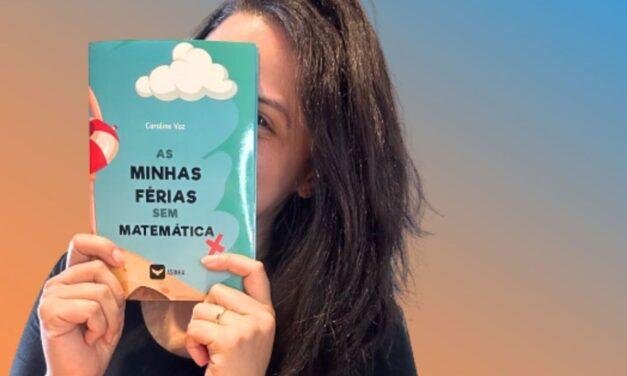 Caroline Vaz busca descomplicar a matemática em novo livro