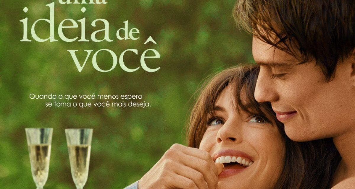 Uma Ideia de Você | Filme com Anne Hathaway ganha trailer
