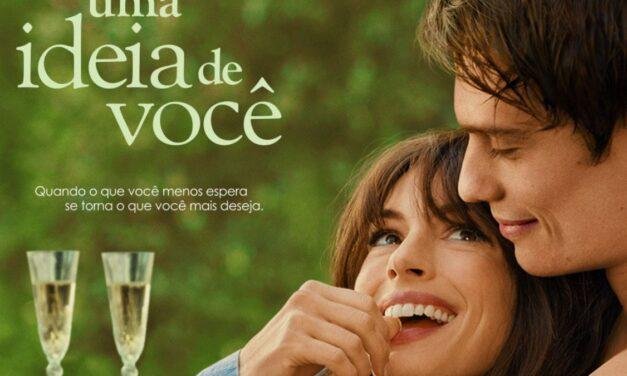 Uma Ideia de Você | Filme com Anne Hathaway ganha trailer