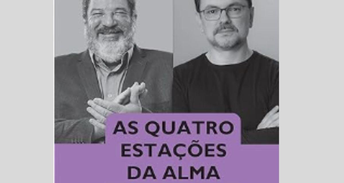 Cortella e Rossandro lançam “As Quatro Estações da Alma”