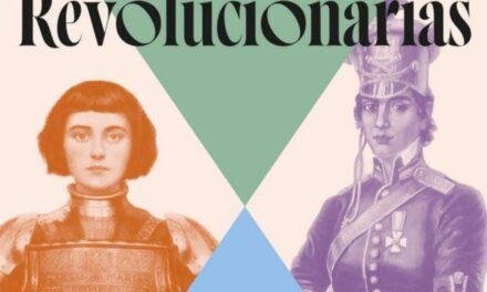 “Revolucionárias”: Livro conta histórias de Joana D’Arc e Maria Quitéria e mostra papel feminino nas grandes revoluções