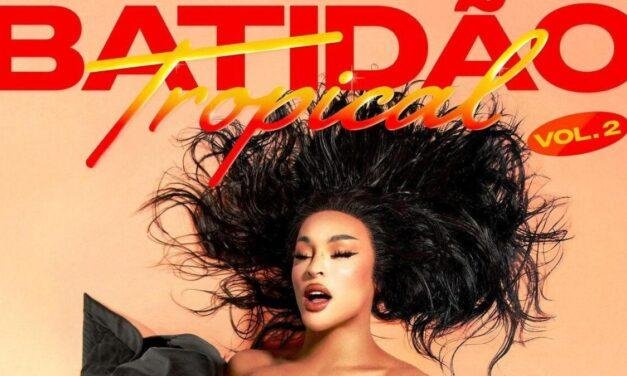 Review | Pabllo Vittar volta a resgatar suas origens em ‘Batidão Tropical vol. 2’