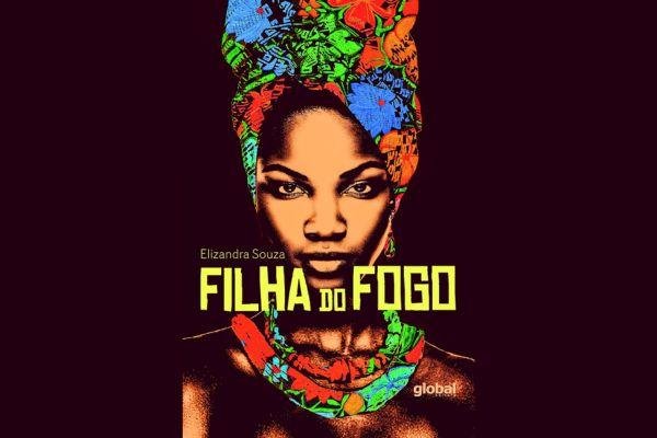 Imagem: Capa do Livro "Filha do Fogo" / Divulgação Editora Global