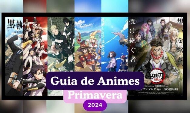 Guia de Animes da Primavera de 2024