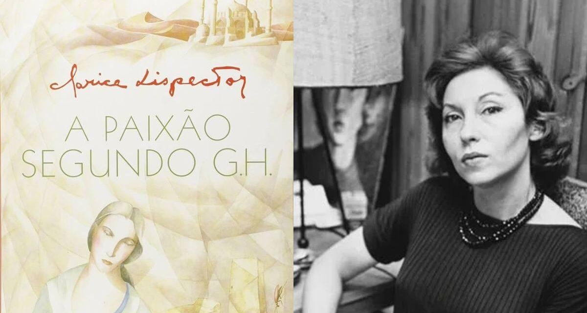 Os segredos do livro “A paixão segundo G.H”, que inspirou o filme