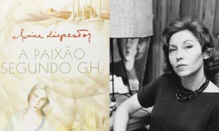 Os segredos do livro “A paixão segundo G.H”, que inspirou o filme