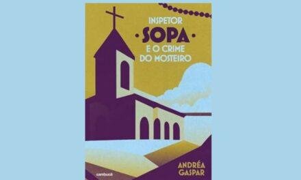 Resenha: “Inspetor Sopa e o Crime do Mosteiro”