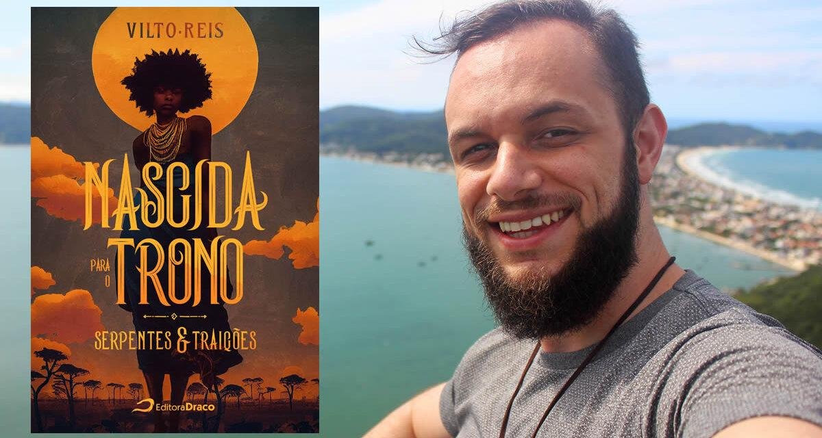 Vilto Reis desafia o cânone da fantasia épica em “Nascida Para o Trono”