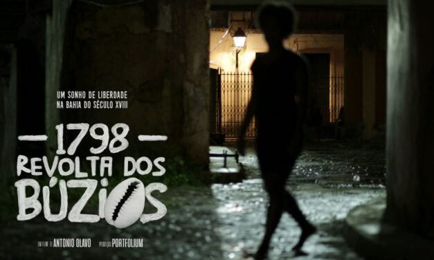 Crítica: 1798 – Revolta dos Búzios
