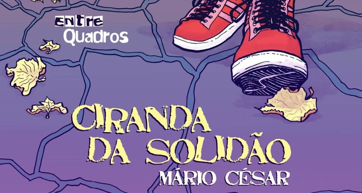 Ciranda da Solidão – HQ será lançada em formato Deluxe