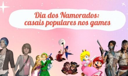 Dia dos Namorados: relembre 30 casais populares nos games