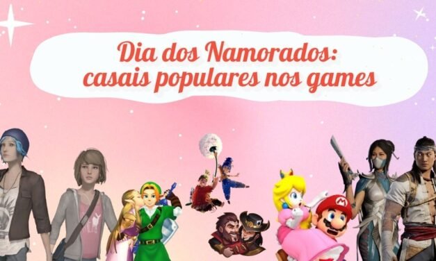 Dia dos Namorados: relembre 30 casais populares nos games