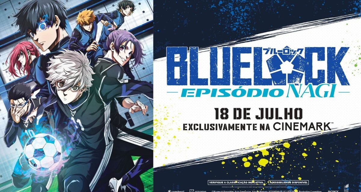Blue Lock – Episódio Nagi – Cinemark exibe o filme com exclusividade no Brasil
