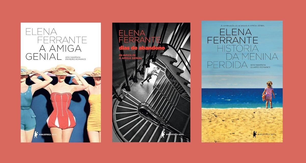 A genialidade atual de Elena Ferrante