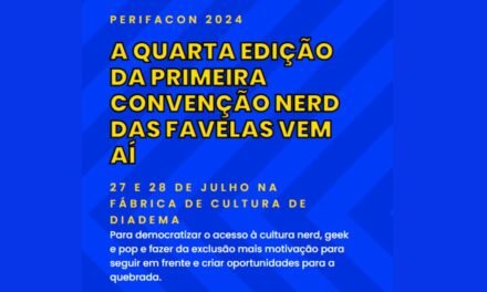 PerifaCon: Convenção literária Geek acontece em julho