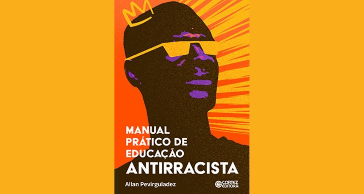 Manual Prático de Educação Antirracista: lançamento na Bienal