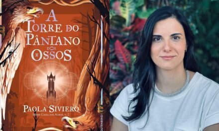 “A Torre do Pântano dos Ossos”: Paola Siviero retorna com Trilogia