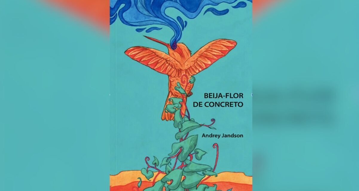 Resenha: “Beija-Flor de Concreto”