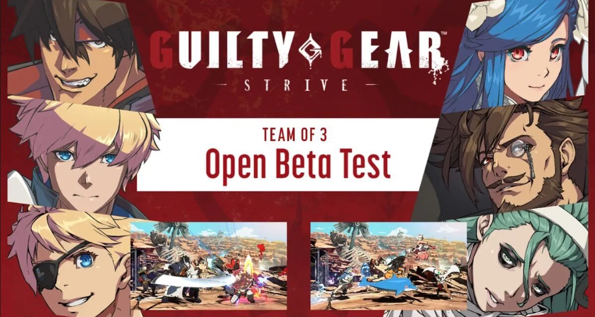 O segundo Open Beta Test de GUILTY GEAR -STRIVE- TEAM OF 3 começa em novembro!