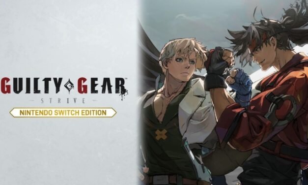 Review | Guilty Gear -Strive- (Nintendo Switch Edition)