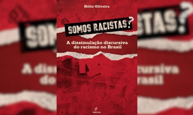 “Somos racistas?” Hélio Oliveira aborda discurso de racismo no Brasil