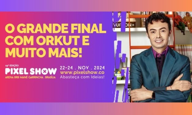 Aproveite o último dia do Pixel Show 2024 gratuitamente: confira as atrações!