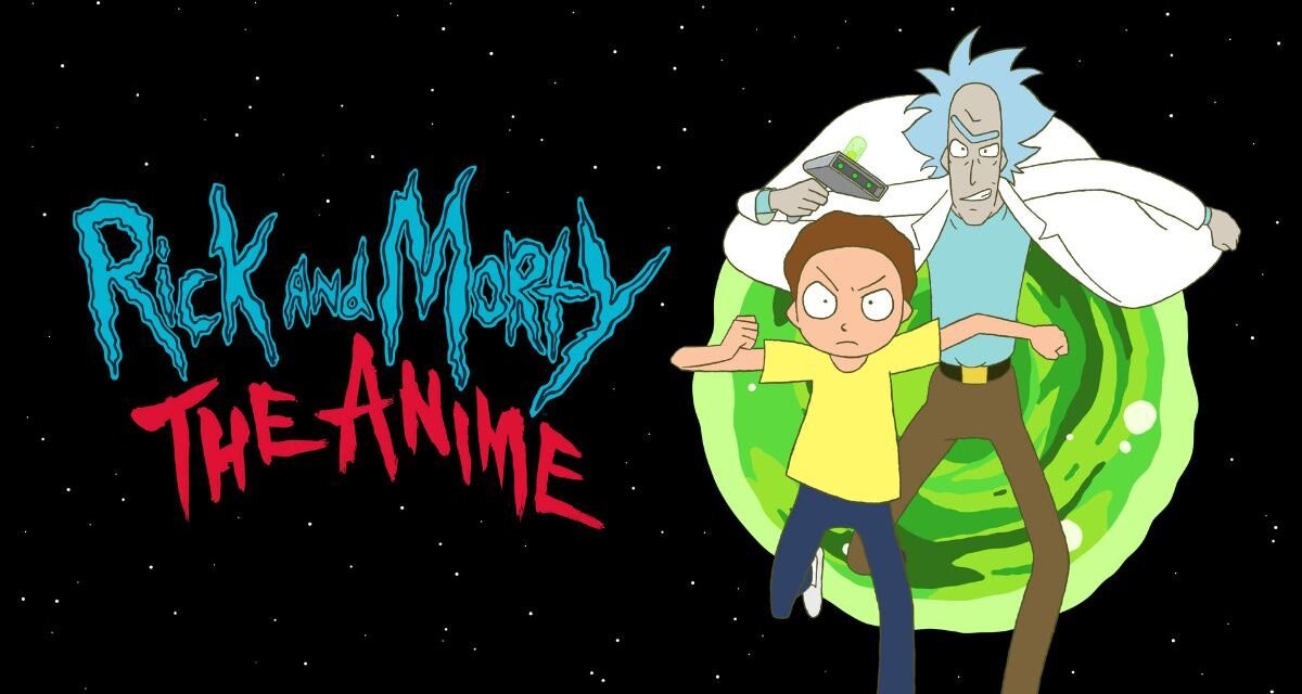 Análise | Rick and Morty: The Anime e como descobrir os limites da paciência