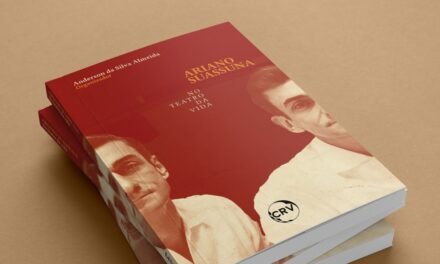 “Ariano Suassuna no teatro da vida”: vida e obra do escritor