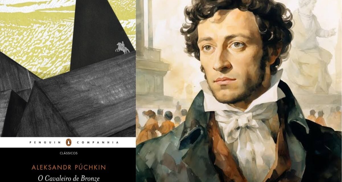 Nova edição de “O Cavaleiro de Bronze” de Aleksandr Púchkin