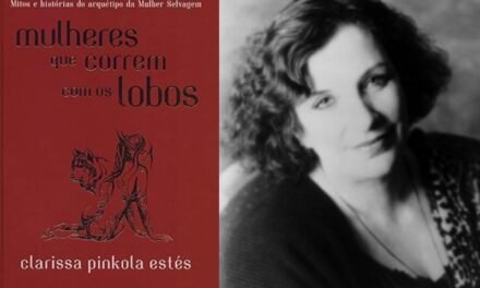 Desvende os mistérios de “Mulheres que correm com Lobos”