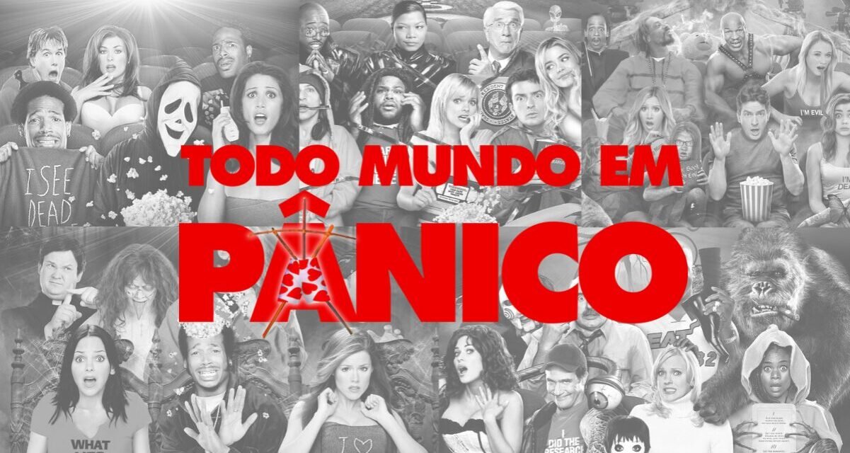 Todo Mundo em Pânico | Relembre os filmes e as polêmicas da franquia