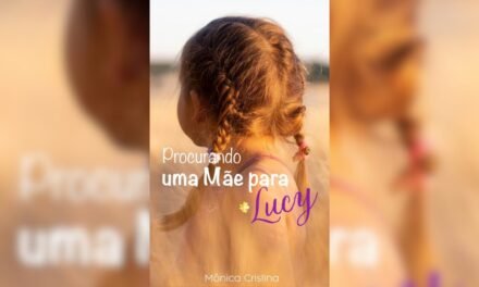 Mônica Cristina relança o livro “Procurando uma mãe para Lucy”