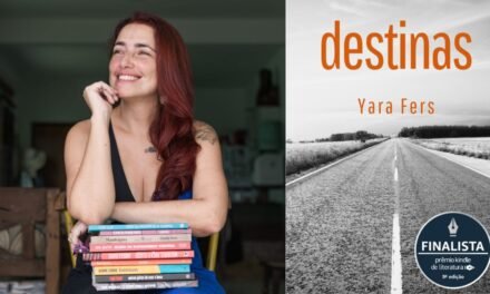 Yara Fers é finalista do Prêmio Kindle de Literatura com “Destinas”