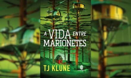 “A Vida entre Marionetes” de TJ Klune volta com nova aventura
