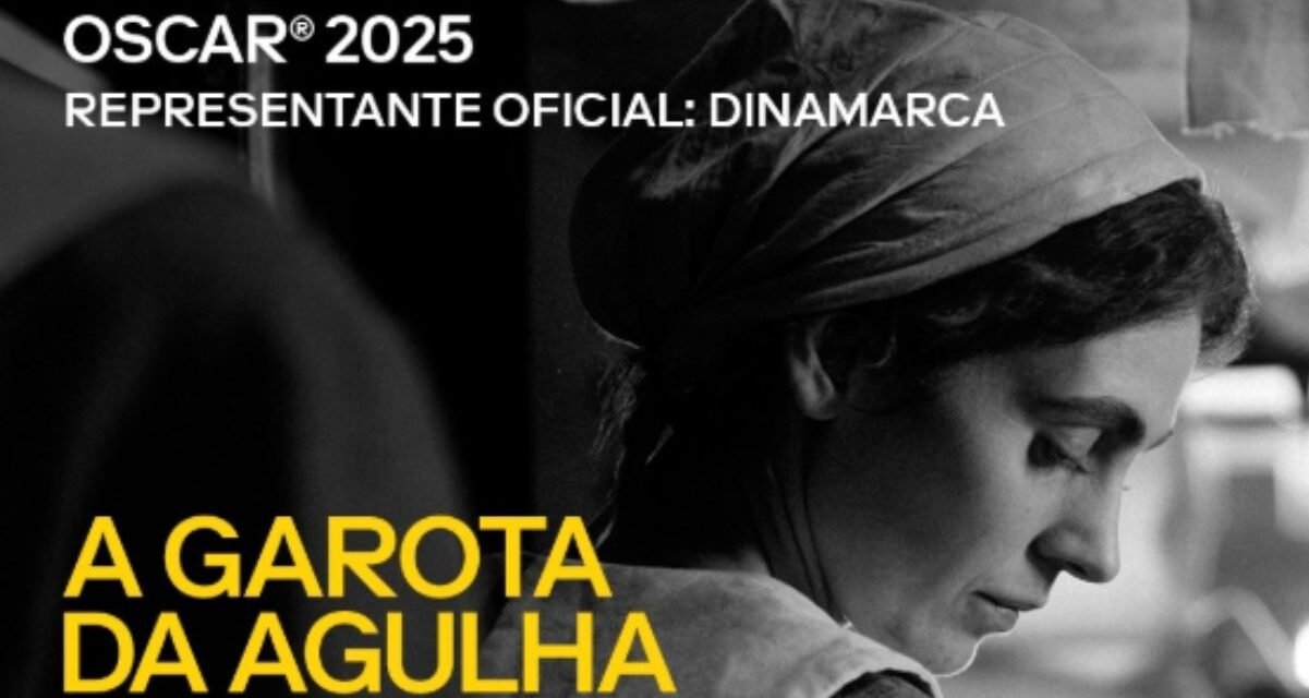 “A Garota da Agulha”: História real e macabra inspirou Filme