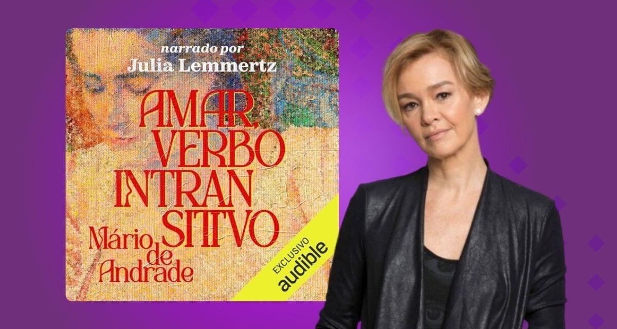 Júlia Lemmertz dá voz a um clássico da literatura brasileira