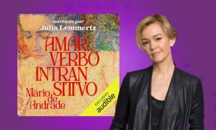 Júlia Lemmertz dá voz a um clássico da literatura brasileira