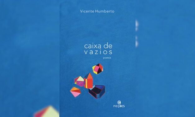 Vicente Humberto lança o livro de poemas “Caixa de Vazios”