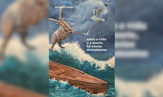 Resenha: “Entre a vida e a morte, há vários documentos”