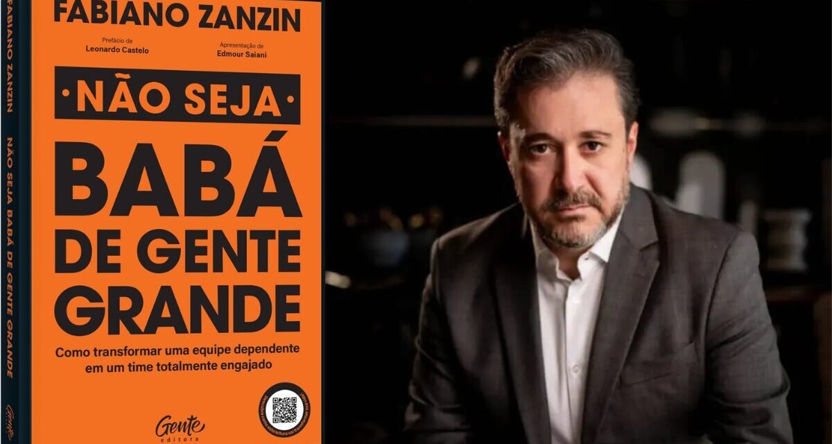“Não seja babá de gente grande” traz abordagem sobre liderança