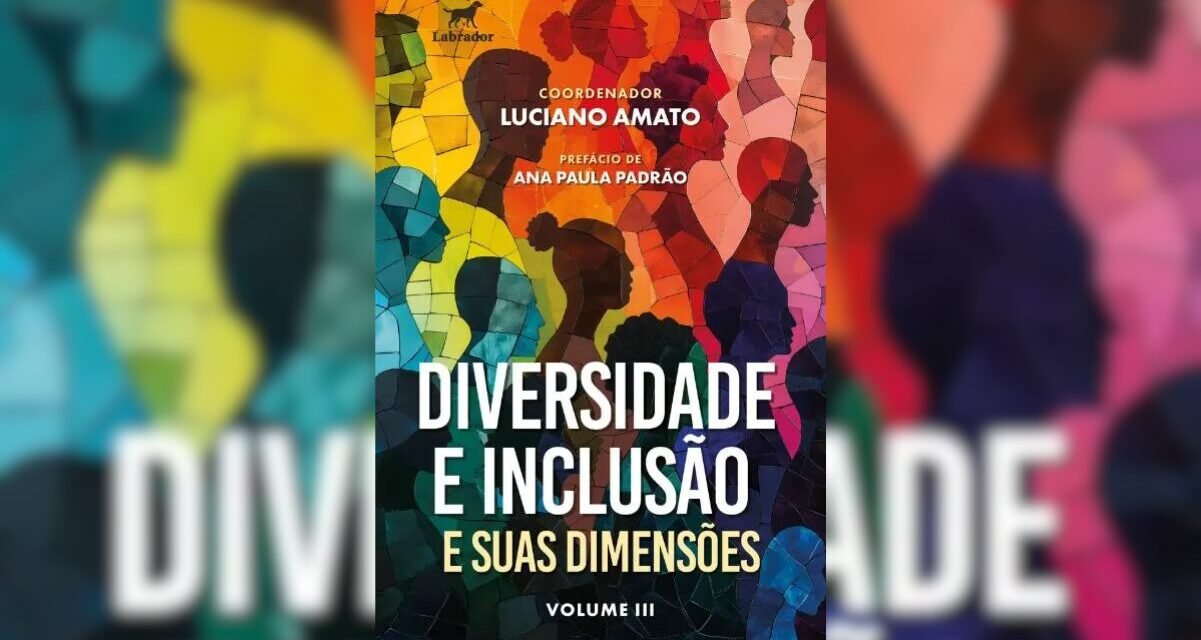 “Diversidade, Inclusão e suas Dimensões – Vol. III” estreia amanhã