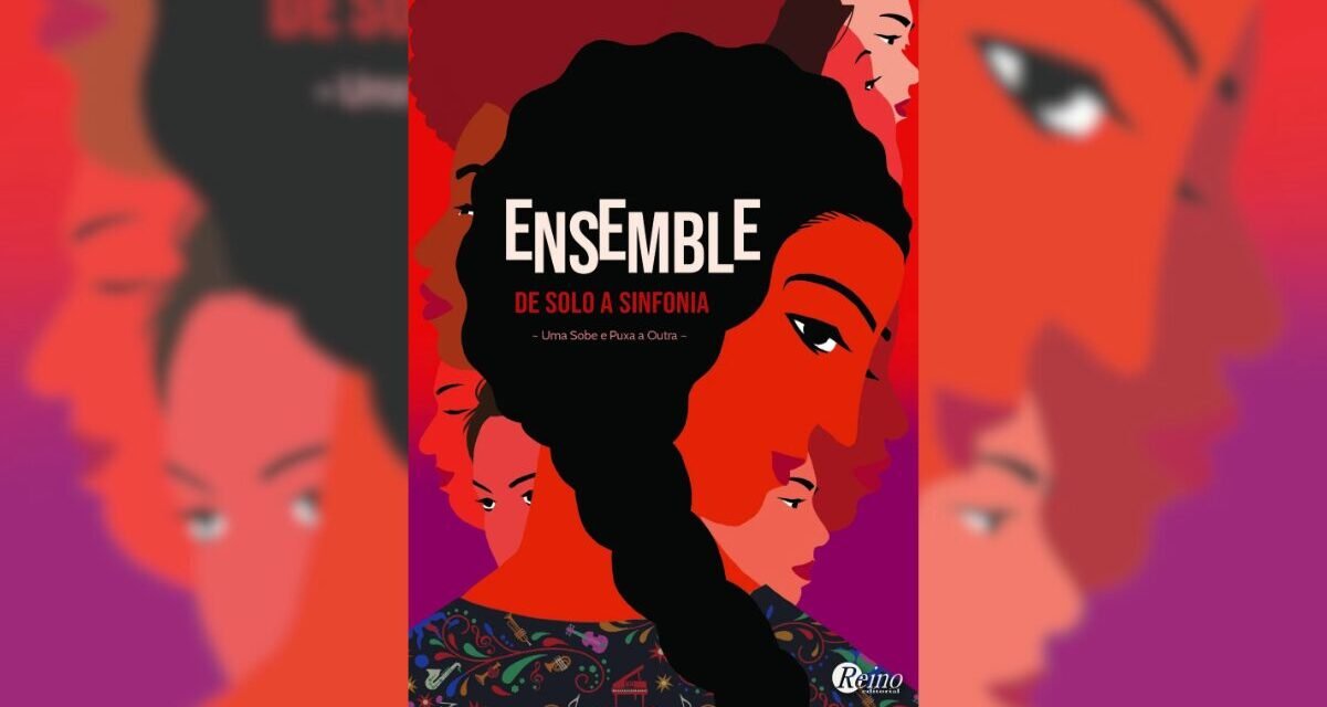 “Ensemble” obra reúne histórias de mais de 100 mulheres líderes