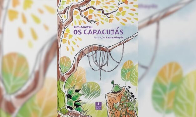 “Os caracujás” é uma obra repleta de fantasia e regionalismos