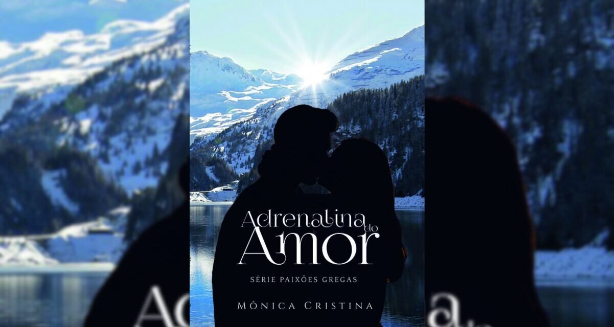 Conheça “Adrenalina do Amor”, lançamento de Mônica Cristina”