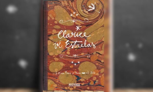 “Clarice Vê Estrelas” ganha nova edição após treze anos