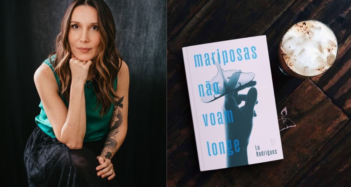 Lu Rodrigues lança “Mariposas não voam longe” em livraria de SP