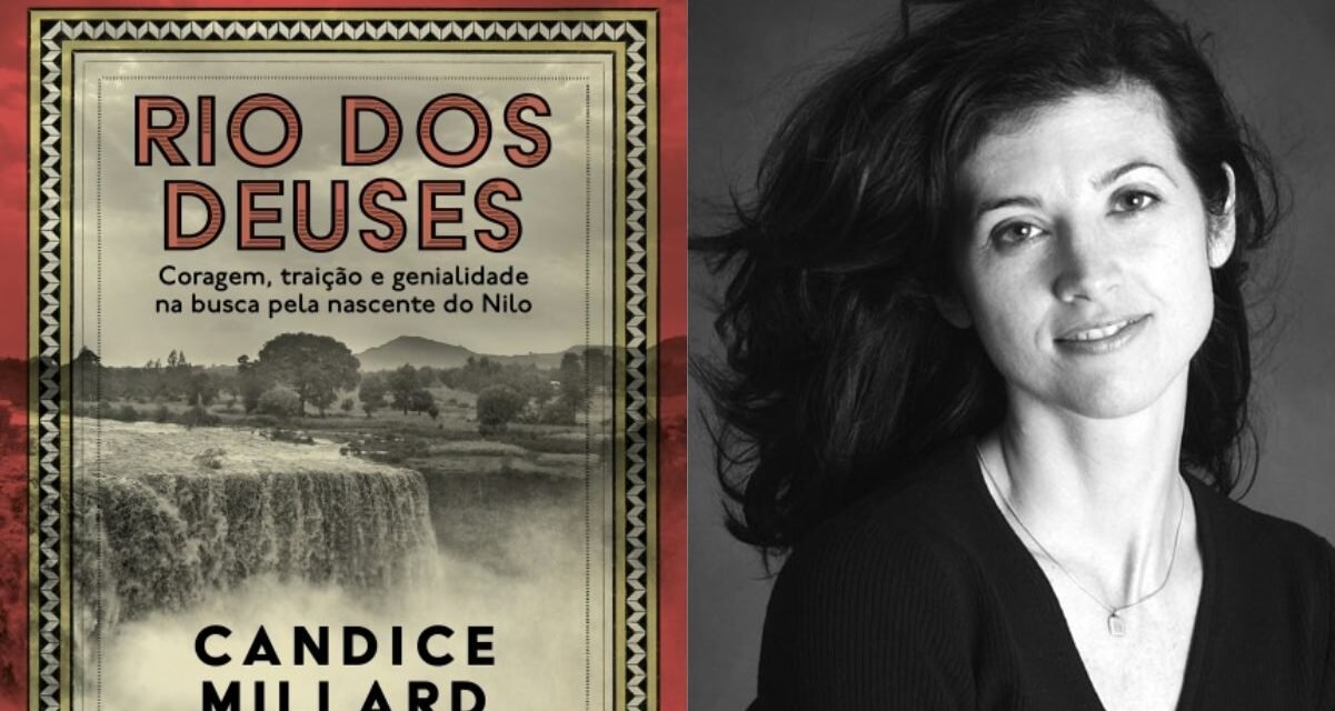 Candice Millard narra a épica busca pela nascente do Nilo