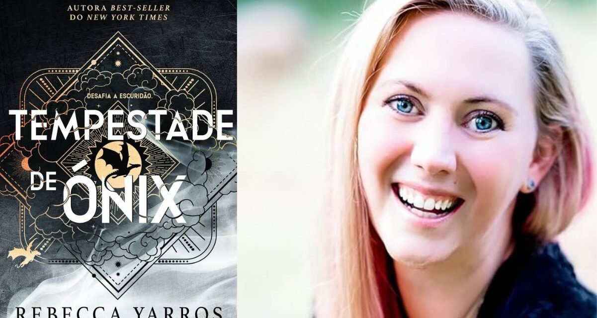 Rebecca Yarros conquista leitores com “Tempestade de Onyx”